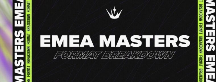 Формат EMEA Masters 2025 обновили: подробности Fearless Draft и новой структуры