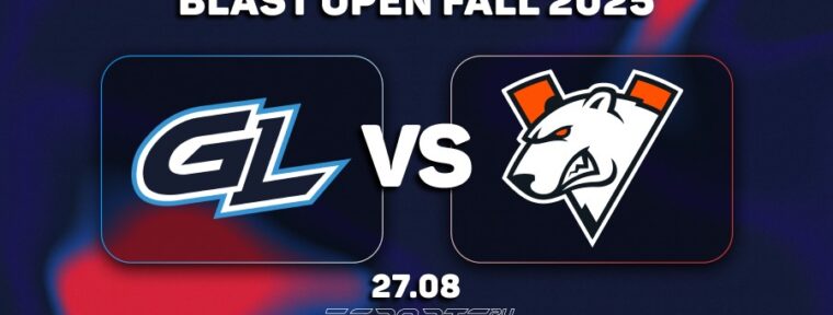 GamerLegion обыграли Virtus.pro на BLAST Open London 2025